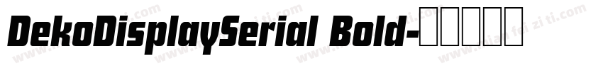 DekoDisplaySerial Bold字体转换